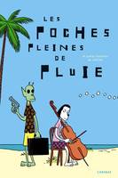 Les poches pleines de pluie, et autres histoires