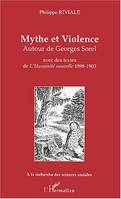 Mythe et Violence, Autour de Georges Sorel - avec des textes de L'Humanité nouvelle 1898-1903