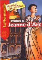 L'histoire de Jeanne d'Arc