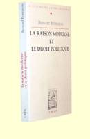 La raison moderne et le droit politique