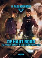 De haut bord, 2, RAPPROCHEMENT A GISEMENT CONSTANT, DE HAUT BORD LIVRE 2