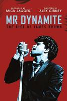 Mr. Dynamite: The Rise Of James Brown