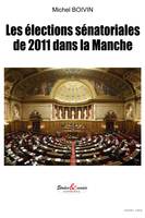 Les élections sénatoriales de 2011 dans la Manche