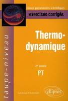 Thermodynamique - 2e année PT - Exercices corrigés, 2e année PT