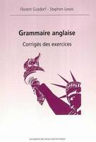 Grammaire anglaise - Exercices avec corrigés, corrigés des exercices