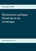 Dictionnaire politique d'internet & du numérique, Les cent enjeux de la société numérique
