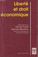 Liberté et droit économique