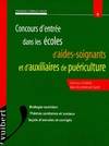 Concours d'entree dans les écoles d'aides, biologie-nutrition, thèmes sanitaires et sociaux, sujets d'annales et corrigés