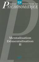 Revue française de psychosomatique 2001 - n° ..., Mentalisation, démentalisation - II