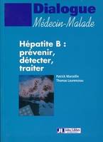 Hépatite B : prévenir, détecter, traiter