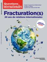 Fracturation(s), 20 ans de relations internationales