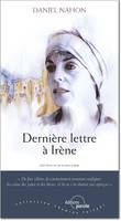 DERNIERE LETTRE A IRENE, Récit d’une vie sur la terre, à deux