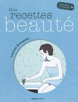 RECETTES DE BEAUTE AU NATUREL (MES)