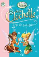 9, La Fée Clochette 09 - Pas de panique !