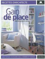 Gain de place, plus de 100 idées et astuces