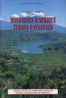 Montagnes d'Afrique, terres paysannes, Le cas du Rwanda