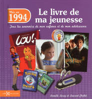 1994, le livre de ma jeunesse