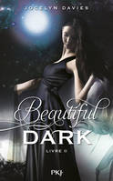 2, Beautiful Dark - tome 2
