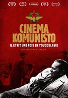 Cinéma Komunisto - DVD, Il était une fois en Yougoslavie