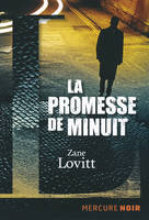 La promesse de minuit, Dix affaires de John Dorn