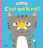 LIVRE C'EST QUI LE ROI ?