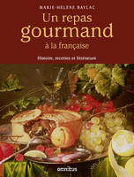 Un repas gourmand à la française