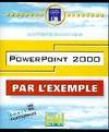 Powerpoint 2000 par l'exemple