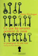 Ce que les savants pensent de nous et pourquoi ils ont tort, Critique de Pierre Bourdieu