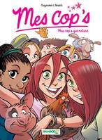 Mes Cop's - Tome 6 - Plus cop's que nature, Plus cop's que nature