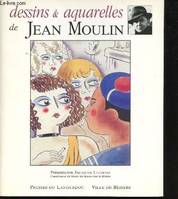 Dessins et aquarelles de Jean Moulin