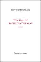 Tombeau de Raoul Ducourneau