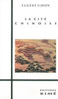 La Cite Chinoise