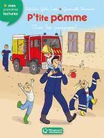 10, P'tite pomme 10 - Vive les pompiers !