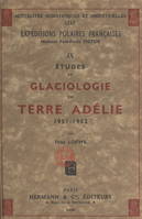 Études de glaciologie en Terre Adélie, 1951-1952