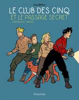 Le Club des Cinq et le passage secret - Petit Format, Format carré