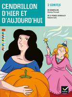 Facettes Bibliothèque CE2 - Cendrillon d'hier et d'aujourd'hui - Recueil, 2 contes