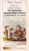 Les Grands-pères et les grands-mères., [3], On demande grand