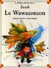 Zunik - tome 8 Le wawazonzon
