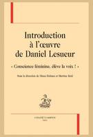 10, Introduction à l'œuvre de Daniel Lesueur, 