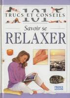 Savoir se relaxer