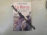 Mémoires d'un agent secret de la France libre, 1, le refus: mémoire d'un agent secret de la france libre.: 1, 18 juin 1940-19 juin 1942