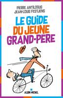 Le Guide du jeune grand-père