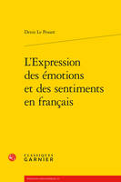 L'Expression des émotions et des sentiments en français