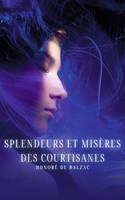 Splendeurs et misères des courtisanes, Scènes de la vie parisienne