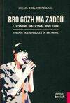 Bro gozh ma zadoù, l'hymme national breton