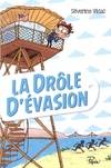 La drôle d'évasion