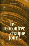 Te rencontrer chaque jour, Tome 2 - de juillet à décembre