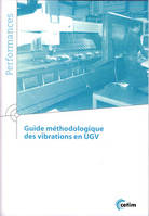 Guide méthodologique des vibrations en UGV