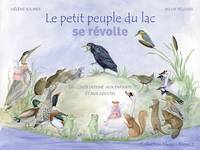 2, Le petit peuple du lac se révolte