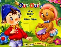 Oui-Oui et le panier à pique-nique, un livre à tirettes